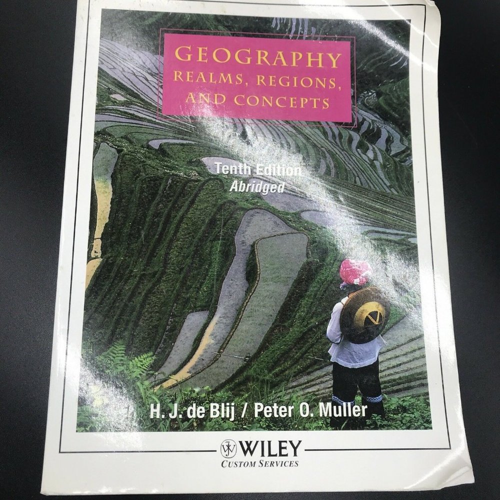 Wcs Geography : Realms, Regions and Concepts by H. J. de Blij (2001, Trade...